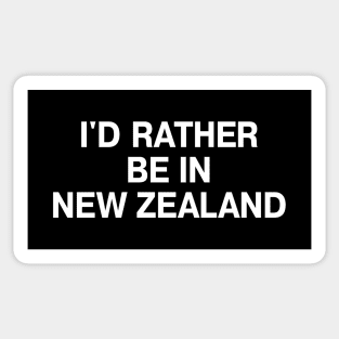 I'D RATHER BE IN NEW ZEALAND Sticker